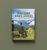 Das Erbe eines Jägers