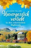 Unvergesslich verliebt in den schottischen Highlands
