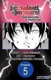 From Overshadowed to Overpowered: Second Reincarnation of a Talentless Sage #005 (eBook, ePUB)