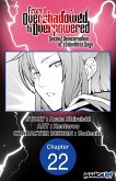 From Overshadowed to Overpowered: Second Reincarnation of a Talentless Sage #022 (eBook, ePUB)