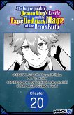 The Impregnable Demon King's Castle and the Expelled Black Mage of the Hero's Party #020 (eBook, ePUB)