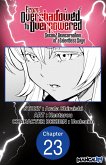 From Overshadowed to Overpowered: Second Reincarnation of a Talentless Sage #023 (eBook, ePUB)
