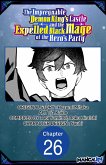 The Impregnable Demon King's Castle and the Expelled Black Mage of the Hero's Party #026 (eBook, ePUB)