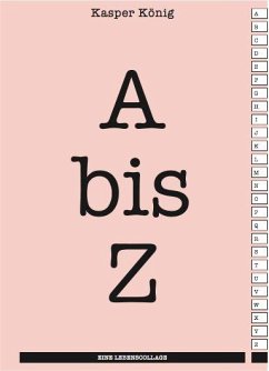 Cover Kasper König. A bis Z. Eine Lebenscollage