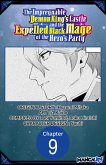 The Impregnable Demon King's Castle and the Expelled Black Mage of the Hero's Party #009 (eBook, ePUB)