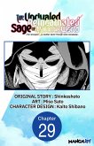 The Unrivaled Reincarnated Sage of Another World -The Strongest in Another World Through Game Knowledge- #029 (eBook, ePUB)