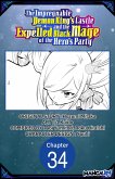 The Impregnable Demon King's Castle and the Expelled Black Mage of the Hero's Party #034 (eBook, ePUB)