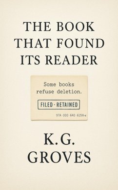 The Book That Found Its Reader (eBook, ePUB) - Groves, K. G. The Book That Found Its Reader (eBook, ePUB) - Groves, K. G.