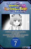 The Impregnable Demon King's Castle and the Expelled Black Mage of the Hero's Party #007 (eBook, ePUB)