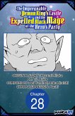 The Impregnable Demon King's Castle and the Expelled Black Mage of the Hero's Party #028 (eBook, ePUB)
