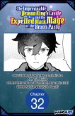 The Impregnable Demon King's Castle and the Expelled Black Mage of the Hero's Party #032 (eBook, ePUB)