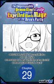 The Impregnable Demon King's Castle and the Expelled Black Mage of the Hero's Party #029 (eBook, ePUB)