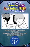 The Impregnable Demon King's Castle and the Expelled Black Mage of the Hero's Party #037 (eBook, ePUB)