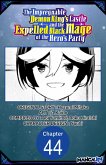 The Impregnable Demon King's Castle and the Expelled Black Mage of the Hero's Party #044 (eBook, ePUB)