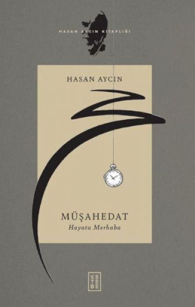 Müsahedat - Hayata Merhaba