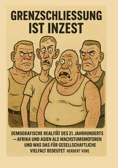 Grenzschließung ist Inzest - Vore, Herbert