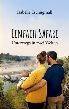 Einfach Safari - Tschugmall, Isabelle