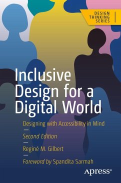 Inclusive Design for a Digital World (eBook, PDF) - Gilbert, Reginé M.