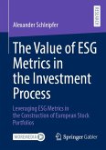 The Value of ESG Metrics in the Investment Process (eBook, PDF)