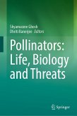 Pollinators: Life, Biology and Threats (eBook, PDF)
