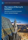 The Legacy of Murray N. Rothbard (eBook, PDF)