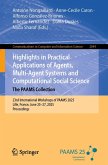Highlights in Practical Applications of Agents, Multi-Agent Systems and Computational Social Science. The PAAMS Collection (eBook, PDF)