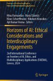 Horizons of AI: Ethical Considerations and Interdisciplinary Engagements (eBook, PDF)