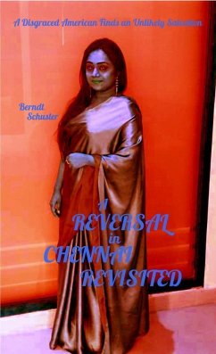 A Reversal in Chennai Revisited (eBook, ePUB) - Schuster, Berndt