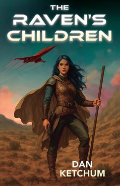 The Raven's Children (eBook, ePUB) - Ketchum, Dan