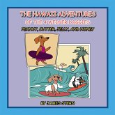 The Hawaii Adventures of the 4 Weiner Doggies (eBook, ePUB)