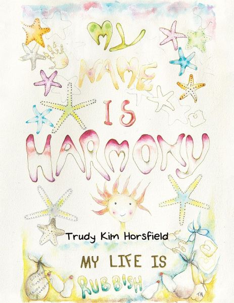 My Name is Harmony (eBook, ePUB) My Name is Harmony (eBook, ePUB)