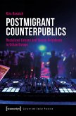 Postmigrant Counterpublics (eBook, PDF)