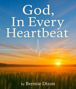 Cover GOD, In Every Heartbeat (eBook, ePUB)