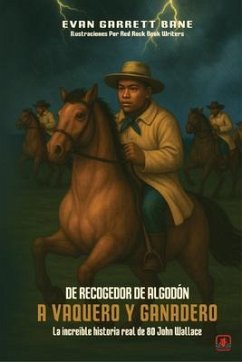 Cover De Recogedor De Algodón A Vaquero y Ganadero (eBook, ePUB)
