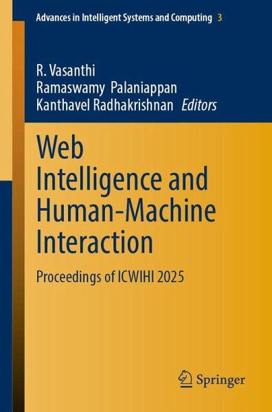 Web Intelligence and Human-Machine Interaction (eBook, PDF) Web Intelligence and Human-Machine Interaction (eBook, PDF)