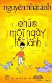 Chúc m¿t ngày t¿t lành - Nguy¿n Nh¿t Ánh (eBook, ePUB)