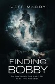 FINDING BOBBY (eBook, ePUB) FINDING BOBBY (eBook, ePUB)