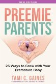 Preemie Parents, 26 Ways to Grow with Your Premature Baby (eBook, ePUB)