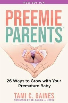 Cover Preemie Parents, 26 Ways to Grow with Your Premature Baby (eBook, ePUB)
