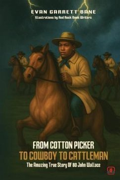 Cover From Cotton Picker to Cowboy to Cattleman (eBook, ePUB)