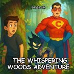 The Whispering Woods Adventure (eBook, ePUB) The Whispering Woods Adventure (eBook, ePUB)