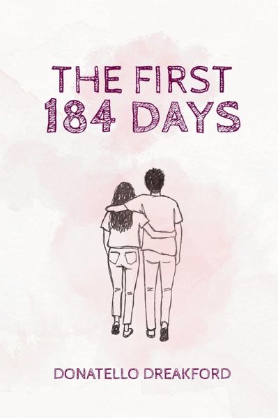 The First 184 Days (eBook, ePUB)