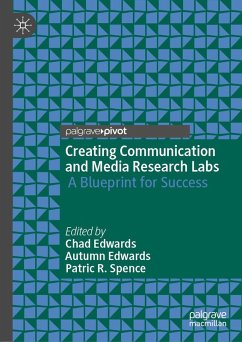 Creating Communication and Media Research Labs (eBook, PDF) Creating Communication and Media Research Labs (eBook, PDF)