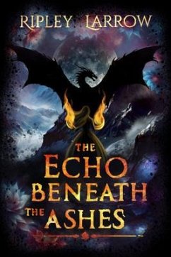 Cover The Echo Beneath the Ashes (eBook, ePUB)