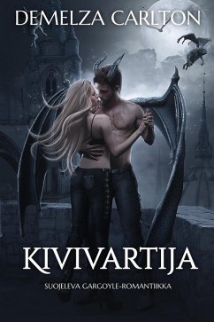 Cover Kivivartija: Suojeleva Gargoyle-Romantiikka (Teräksen Sydän, #1) (eBook, ePUB)