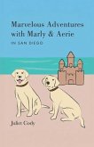 Marvelous Adventures with Marly and Aerie in San Diego (eBook, ePUB)