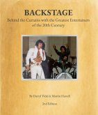 BACKSTAGE - Behind the Curtains with the Greatest Entertainers of the 20th Century - 2nd Edition (eBook, ePUB)