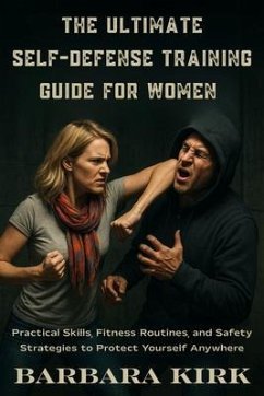 Cover The Ultimate Self-Defense Guide for Women (eBook, ePUB)