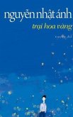 Tr¿i hoa vàng - Nguy¿n Nh¿t Ánh (eBook, ePUB)