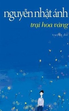 Tr¿i hoa vàng - Nguy¿n Nh¿t Ánh (eBook, ePUB) - Anh, Nguy¿n Nh¿t